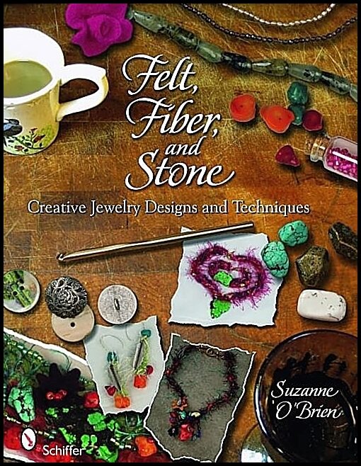Suzanne O'Brien | Felt, Fiber, And Stone