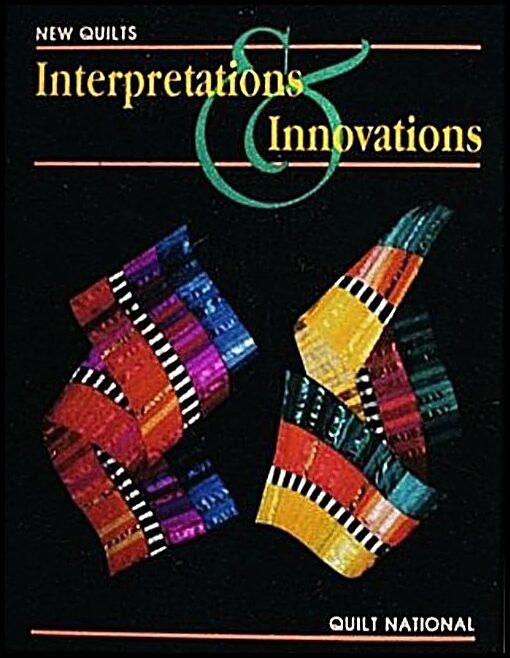 Nancy Rae | New Quilts : Interpretations & Innovations