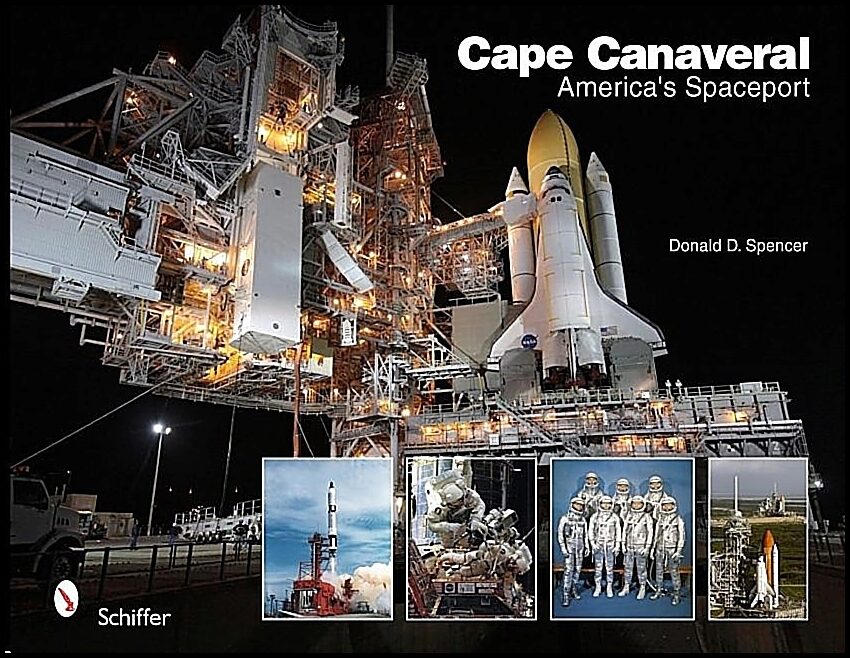 Spencer, Donald D. | Cape canaveral : Americas spaceport