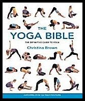 Brown, Christina | Yoga Bible : The Definitive Guide To Yoga