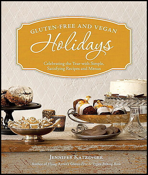 Katzinger, Jennifer | Gluten-Free and Vegan Holidays