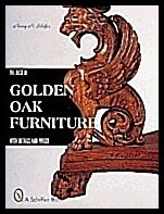 Nancy N. Schiffer | The Best Of Golden Oak Furniture : With Details and Prices