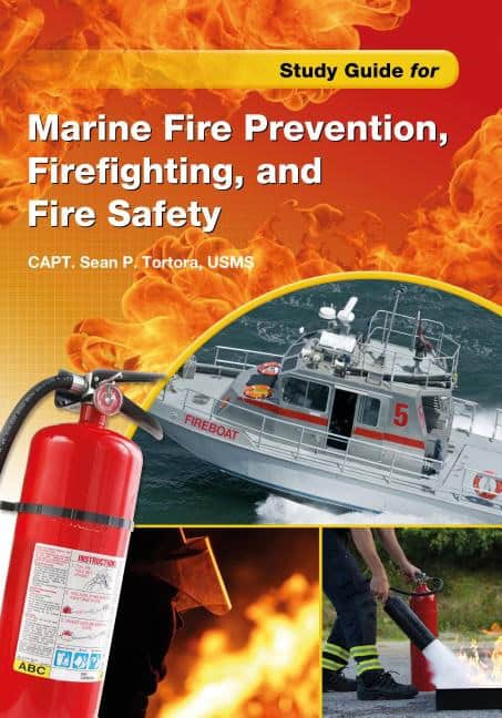 Tortora, Sean P. | Study guide for marine fire prevention, firefighting & fire safety : Value, object or array expected....