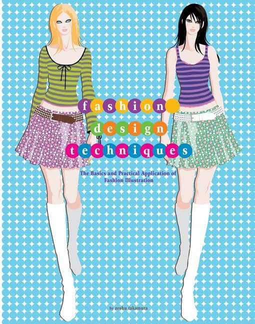 Takamura, Zeshu | Fashion design techniques : The basics and practical application of fashion