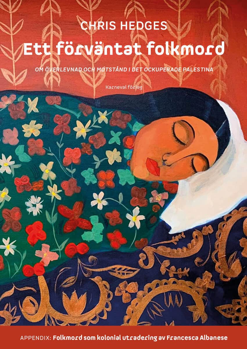 Hedges, Chris | Albanese, Francesca | Ett förväntat folkmord