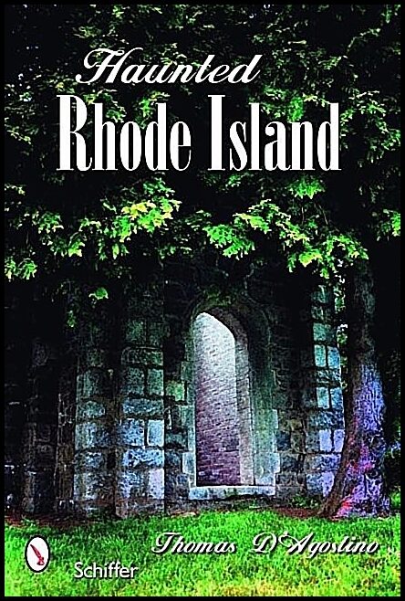 Thomas D'Agostino | Haunted Rhode Island