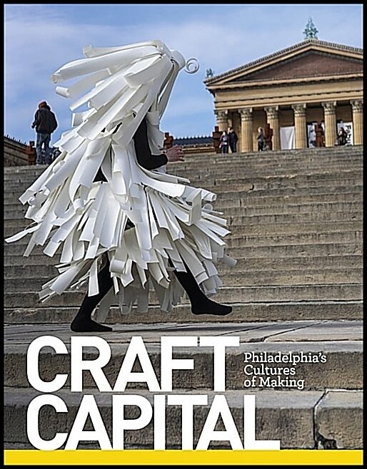 Glenn Adamson - CraftNOW Philadelphia - | Craft Capital : Philadelphia's Cultures of Making