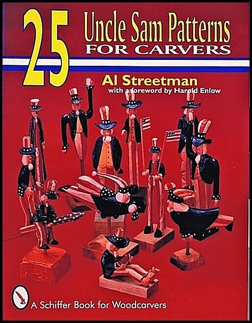 Al Atreetman | 25 Uncle Sam Patterns For Carvers
