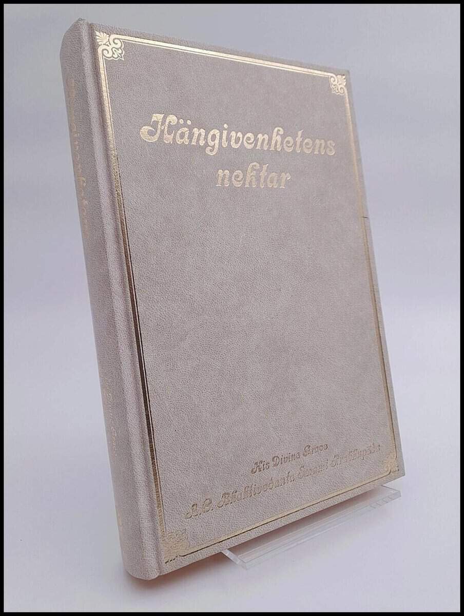 Bhaktivedanta Swami, Abhaya Carana | Hängivenhetens nektar : Ett sammandrag av Śrīla Rūpa Gosvāmīs Bhakti-rasāmṛta-sindhu