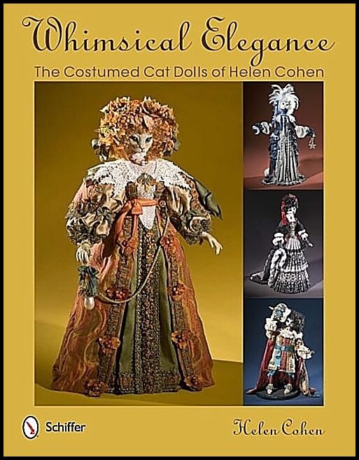 Helen Cohen | Whimsical Elegance : The Costumed Cat Dolls of Helen Cohen