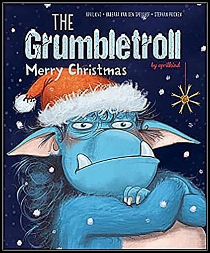 aprilkind - Barbara van den Speulhof - Stephan Pricken | The Grumbletroll Merry Christmas