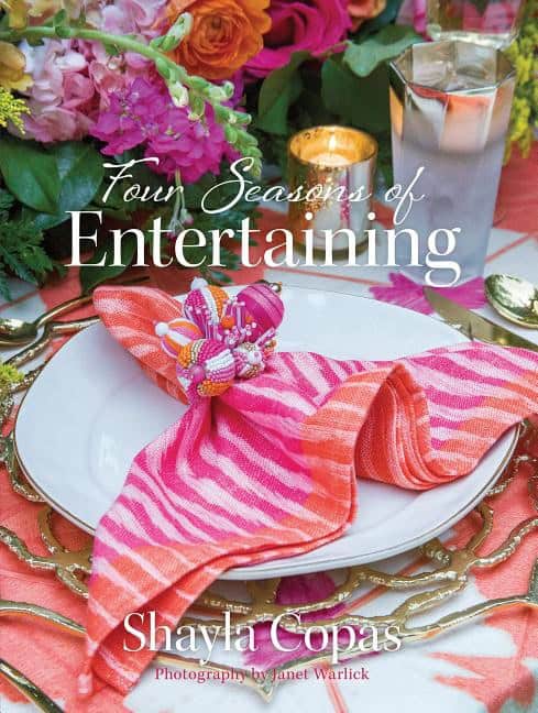 Shayla Copas | Four Seasons Of Entertaining