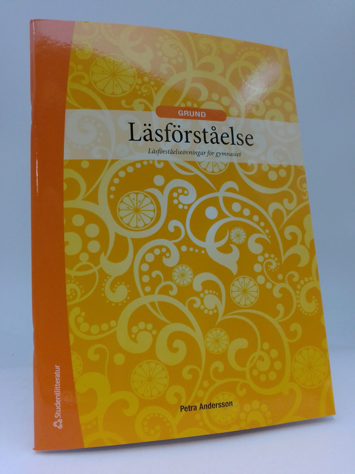 Andersson, Petra | Läsförståelse Grund : Läsförståelseövningar för gymnasiet