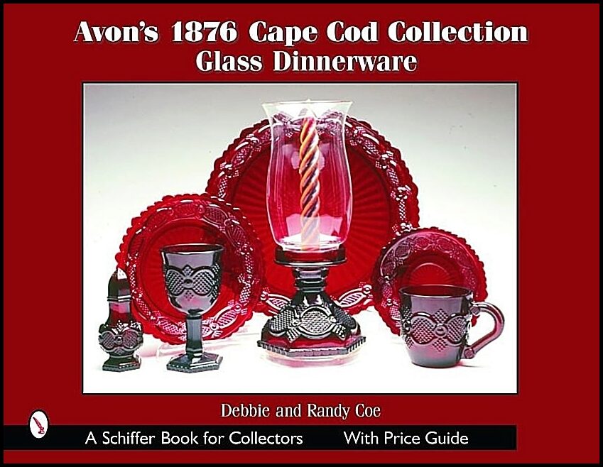 Debbie and Randy Coe | Avon's 1876 Cape Cod Collection : Glass Dinnerware