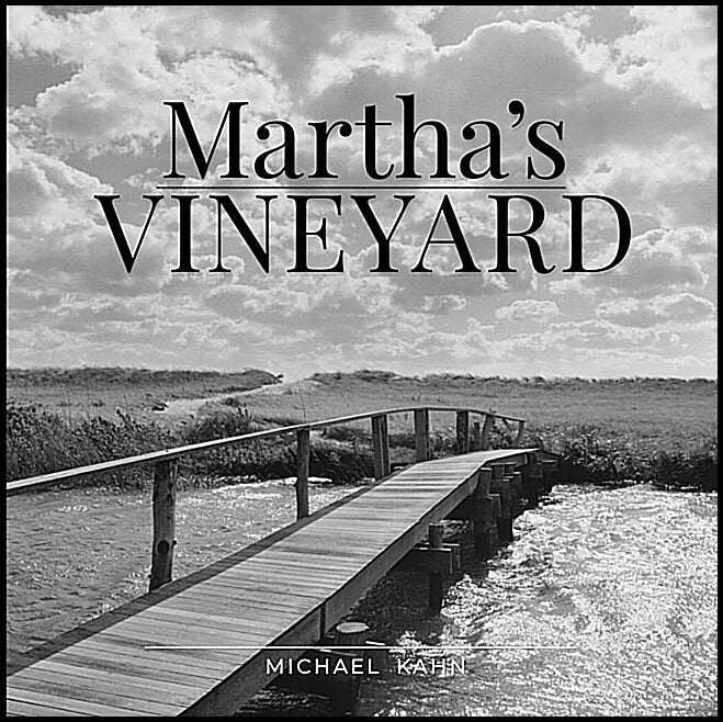 Michael Kahn | Martha's Vineyard