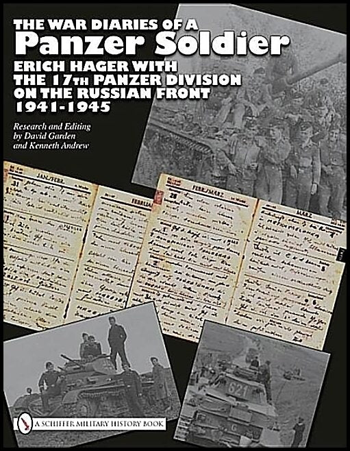 Andrew, Kenneth | War diaries of a panzer soldier : Erich hager with the 17th panzer division