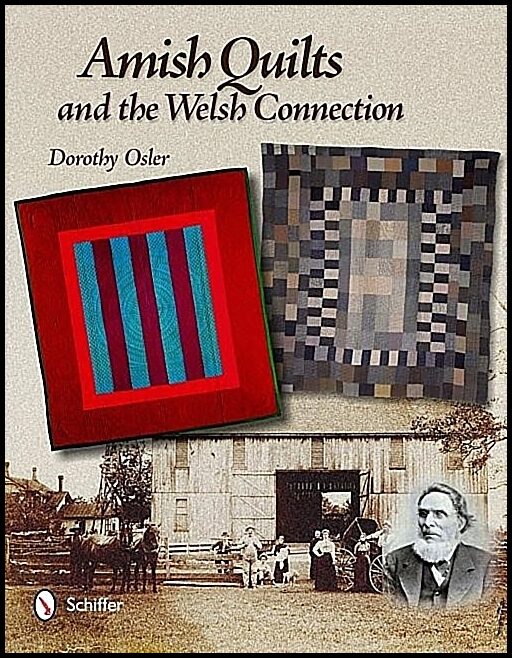 Osler, Dorothy | Amish quilts and the welsh connection