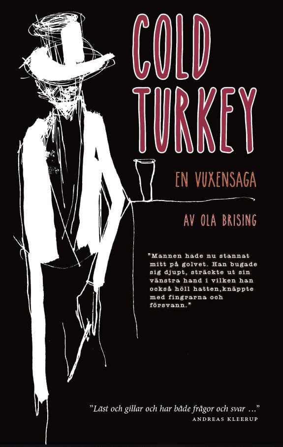 Brising, Ola | Cold turkey : En vuxensaga