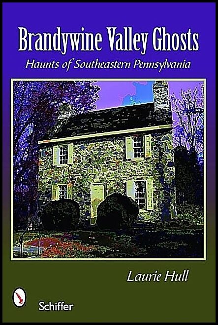 Laurie Hull | Brandywine Valley Ghosts