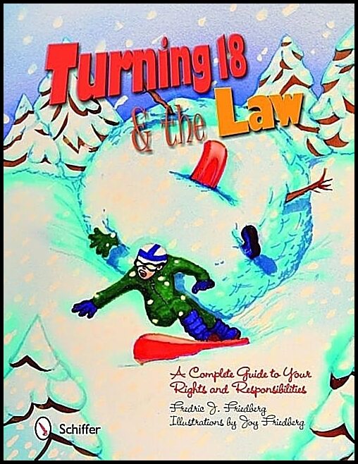 Fredric J. Friedberg | Turning Eighteen And The Law