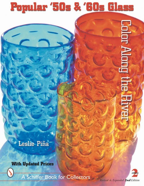 Leslie Piña | Popular '50s And '60s Glass : Color Along the River
