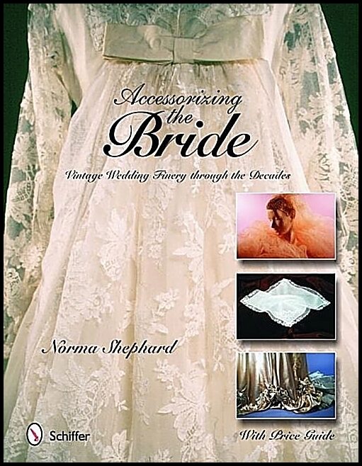 Norma Shephard | Accessorizing The Bride