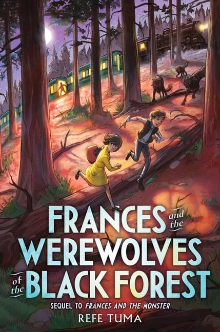 Tuma, Refe | Frances and the Werewolves of the Black Forest