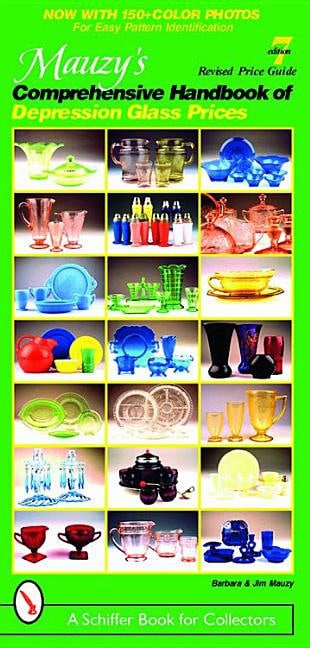 Barbara & | Jim Mauzy | Mauzy's Comprehensive Handbook Of Depression Glass Prices