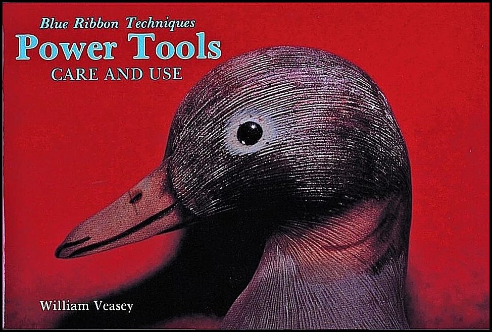 William Veasey | Power Tools : Care and Use