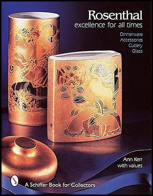 Ann Kerr | Rosenthal, Excellence For All Times
