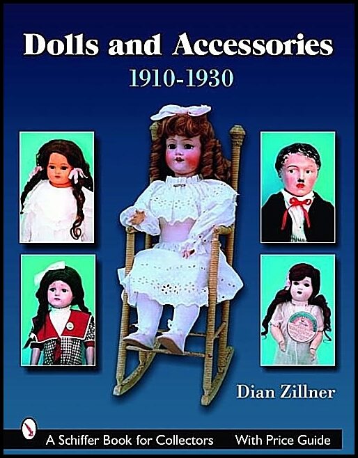 Zillner, Dian | Dolls & accessories 1910-1930s