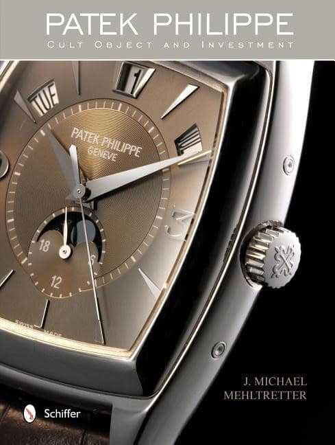 Mehltretter, J. Michael | Patek philippe : Cult object and investment