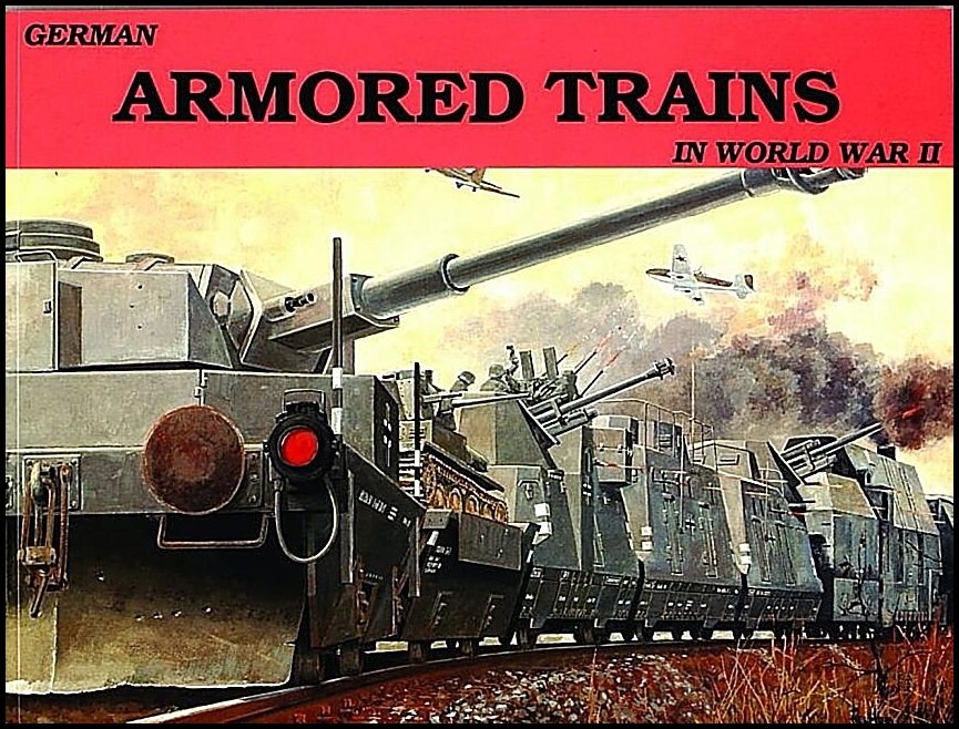 Sawodny, Wolfgang | German armored trains vol.i