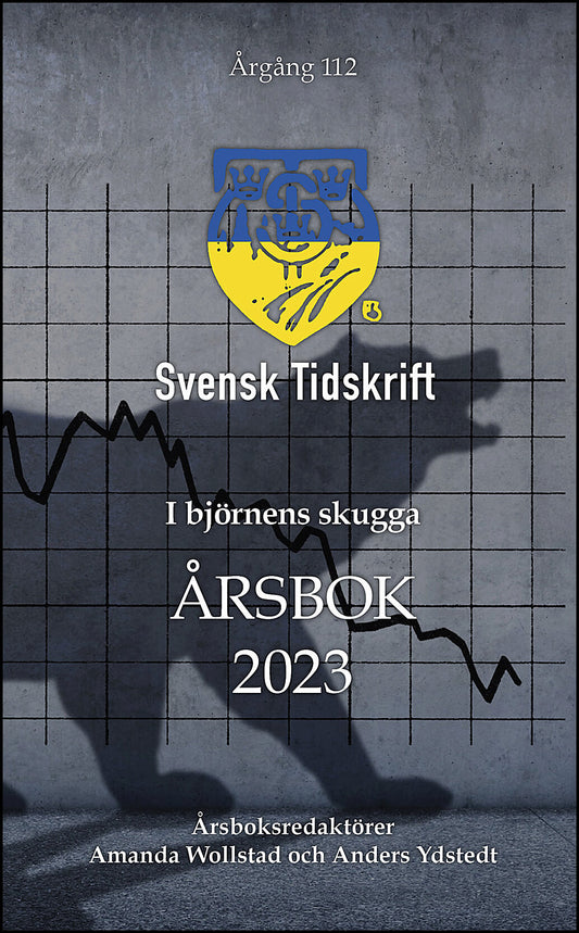 Wollstad, Amanda | Gunnarsson, Tony | et al | I björnens skugga : Svensk Tidskrifts årsbok 2023