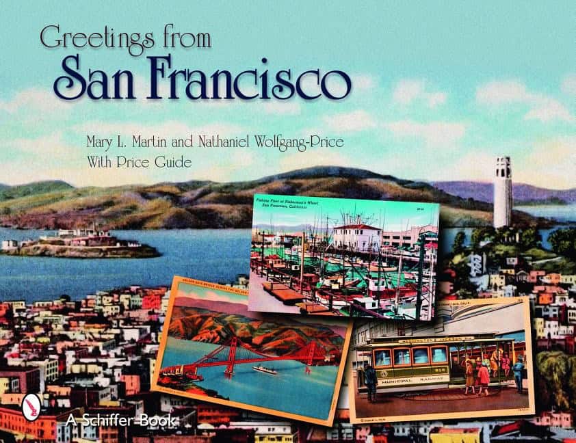 Mary Martin | Greetings From San Francisco