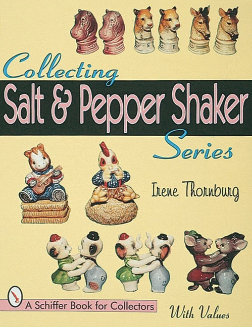 Irene Thornburg | Collecting Salt & Pepper Shaker Series