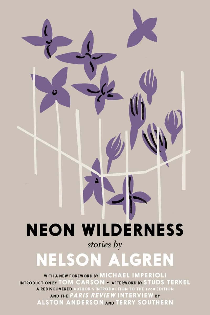 Nelson Algren | The Neon Wilderness