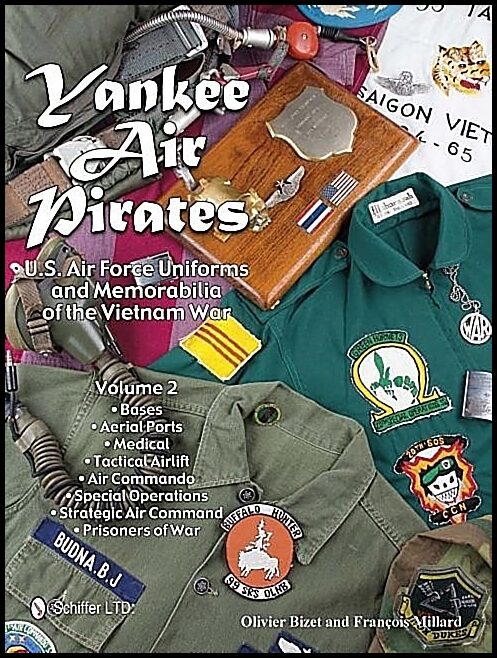 Millard, Francois | Yankee air pirates : U.s. air force uniforms and memorabilia of the vietnam