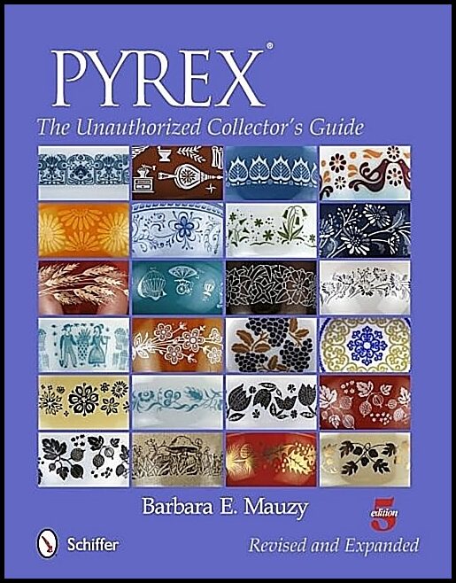 Mauzy, Barbara E. | Pyrex : The unauthorized collectors guide