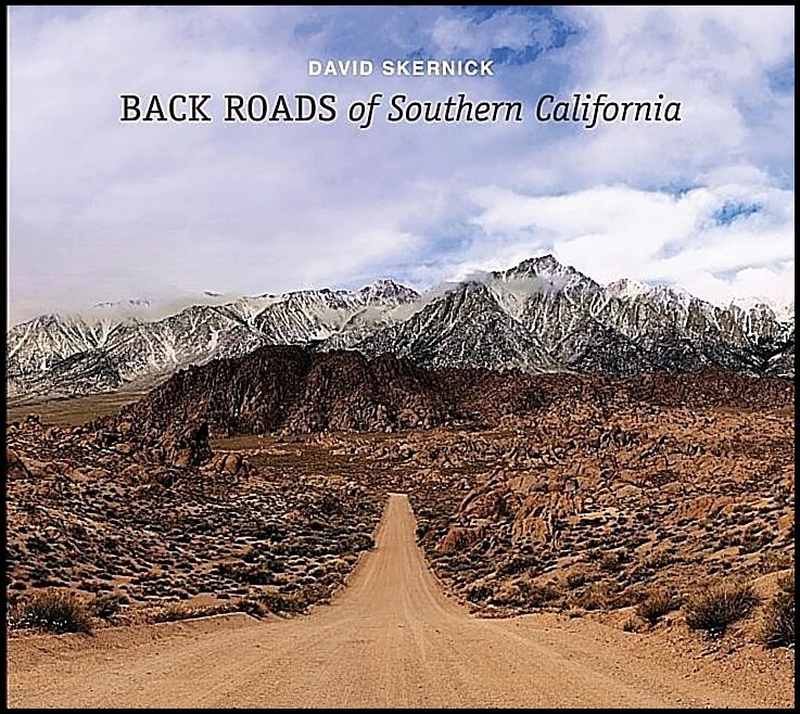 David Skernick | Back Roads Of Southern California