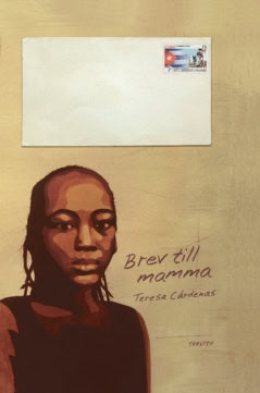 Cárdenas, Teresa | Brev till mamma