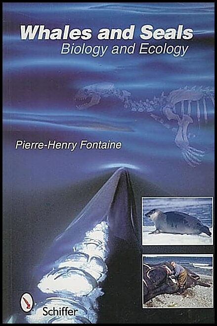 Pierre-Henry Fontaine | Whales And Seals : Biology and Ecology