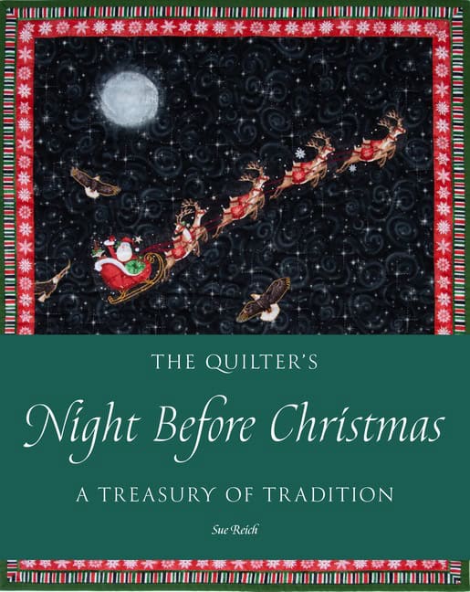 Sue Reich | The Quilter's Night Before Christmas