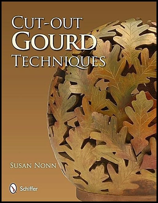 Susan Nonn | Cut-Out Gourd Techniques