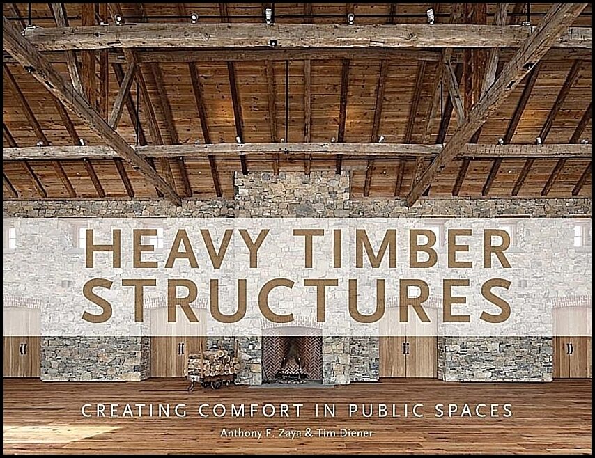 Diener, Tim | Heavy timber structures : Creating comfort in public spaces