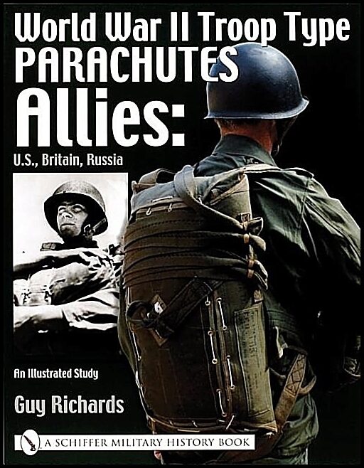 Guy Richards | World War Ii Troop Type Parachutes