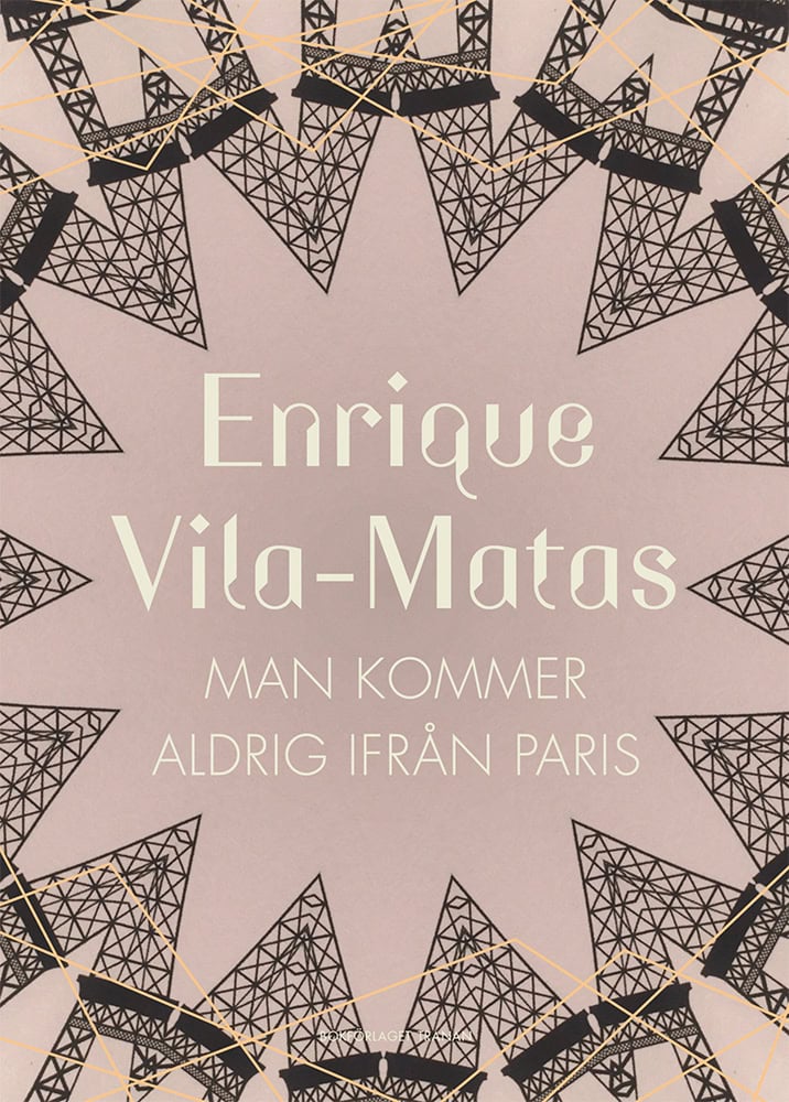 Vila-Matas, Enrique | Man kommer aldrig ifrån Paris