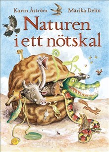 Åström, Karin | Naturen i ett nötskal