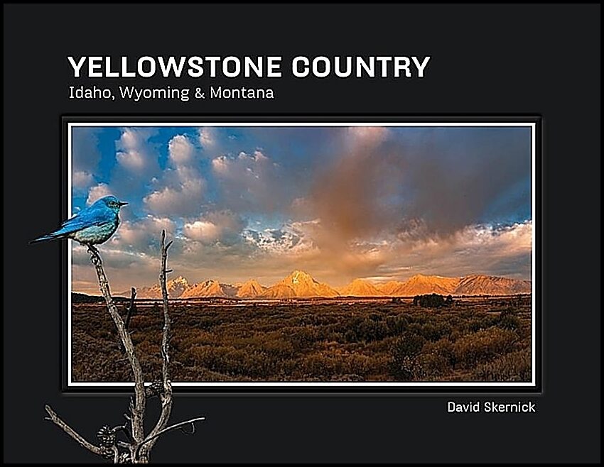 Skernick, David | Yellowstone country : Idaho, wyoming & montana