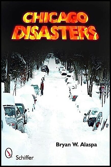 Bryan W. Alaspa | Chicago Disasters